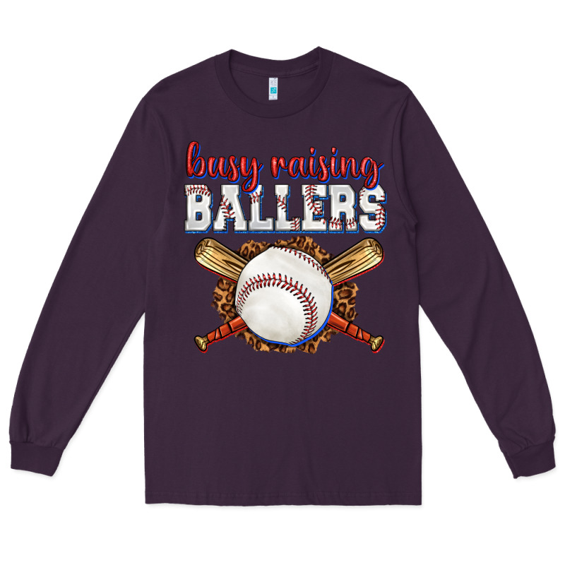 Busy Raising Ballers Baseball Long Sleeve Tee by texasbilliewilder | Teevron