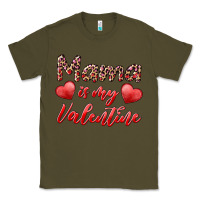 Army Green mama is my valentine Classic Tee - RanaPortraitStore