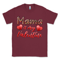 Burgundy mama is my valentine Classic Tee - RanaPortraitStore