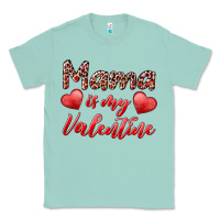 Seafoam mama is my valentine Classic Tee - RanaPortraitStore