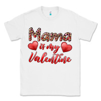 White mama is my valentine Classic Tee - RanaPortraitStore