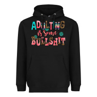 Black adulting is some bullshit Heavyweight Hoodie - AdoDesignShop