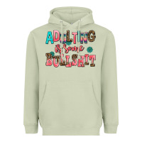 Matcha adulting is some bullshit Heavyweight Hoodie - AdoDesignShop