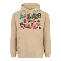 Mushroom adulting is some bullshit Heavyweight Hoodie - AdoDesignShop