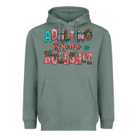 Sage adulting is some bullshit Heavyweight Hoodie - AdoDesignShop
