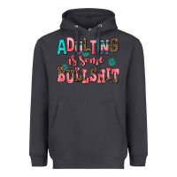 Smoke adulting is some bullshit Heavyweight Hoodie - AdoDesignShop