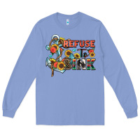 Colony Blue refuse to sink Long Sleeve Tee - Zillion Design Studio