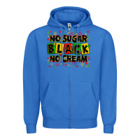 True Royal no sugar no cream black Zipper Hoodie - Zillion Design Studio