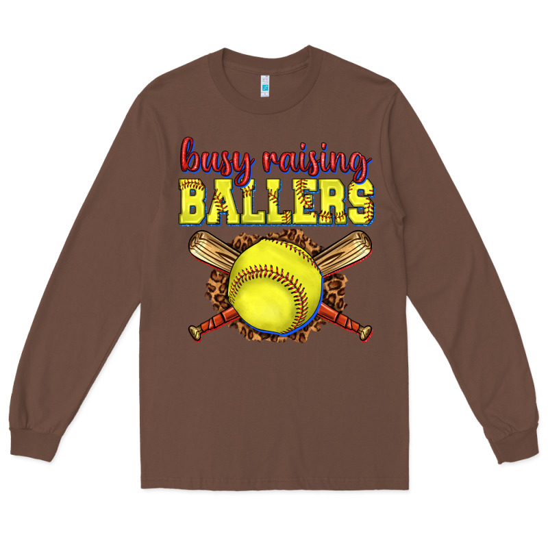 Busy Raising Ballers Softball Long Sleeve Tee by texasbilliewilder | Teevron