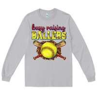 Moon Dust busy raising ballers softball Long Sleeve Tee - texasbilliewilder