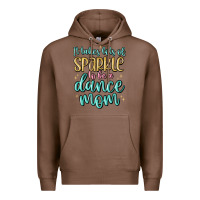 Chestnut it takes lots of sparkle to be a dance mom Premium Hoodie - MaliasSmallBusiness