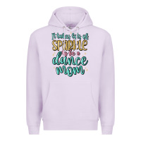 Lilac it takes lots of sparkle to be a dance mom Premium Hoodie - MaliasSmallBusiness