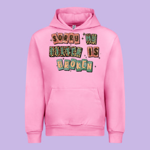 Sorry My Filter Is Broken Urban Hoodie Designed By Maliassmallbusiness