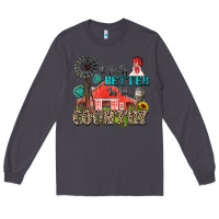 Smoke life is better in the country Long Sleeve Tee - Zillion Design Studio