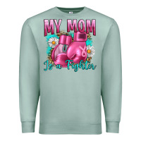 Seafoam Breast Cancer My Mom Is A Fighter Premium Sweatshirt - Artiststas