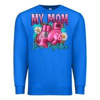 True Royal Breast Cancer My Mom Is A Fighter Premium Sweatshirt - Artiststas