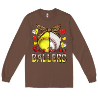 Chestnut busy raising ballers with baseball and softball Long Sleeve Tee - texasbilliewilder