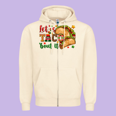 Let's Taco 'bout It Zipper Hoodie Designed By Texasbilliewilder