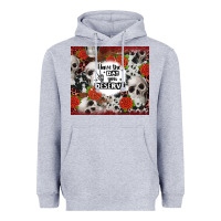 Heather Grey have the day you deserve skull and rose Heavyweight Hoodie - JahusDesignShop