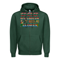 Sports Green Ay Ay Ay Ay Canta y No Llores Zipper Hoodie - texasbilliewilder