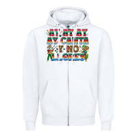 White Ay Ay Ay Ay Canta y No Llores Zipper Hoodie - texasbilliewilder