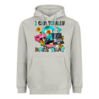 Moon Dust i can totally make that Heavyweight Hoodie - AdoDesignShop
