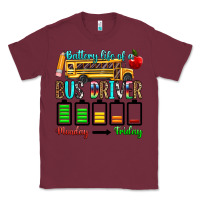 Burgundy battery life of a bus driver Classic Tee - texasbilliewilder