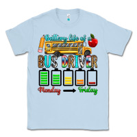 Dusty Blue battery life of a bus driver Classic Tee - texasbilliewilder