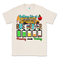 Natural battery life of a bus driver Classic Tee - texasbilliewilder