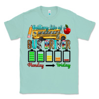 Seafoam battery life of a bus driver Classic Tee - texasbilliewilder