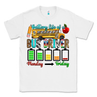 White battery life of a bus driver Classic Tee - texasbilliewilder
