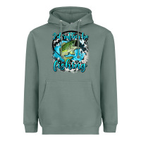 Sage i d rather be fishing Heavyweight Hoodie - AdoDesignShop