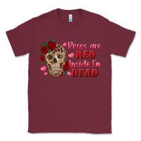 Burgundy roses are red inside i'm dead Skull Classic Tee - RanaPortraitStore