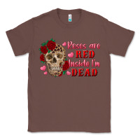 Chestnut roses are red inside i'm dead Skull Classic Tee - RanaPortraitStore