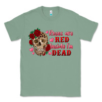 Sage roses are red inside i'm dead Skull Classic Tee - RanaPortraitStore