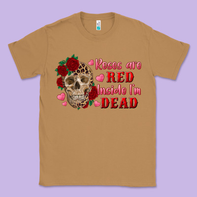 Roses Are Red Inside I'm Dead Skull Classic Tee Designed By Ranaportraitstore