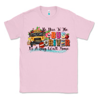 Bubblegum Pink be nice to the bus driver its a long walk home Classic Tee - texasbilliewilder