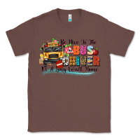 Chestnut be nice to the bus driver its a long walk home Classic Tee - texasbilliewilder