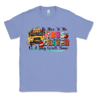 Colony Blue be nice to the bus driver its a long walk home Classic Tee - texasbilliewilder