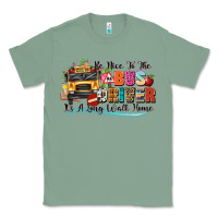 Sage be nice to the bus driver its a long walk home Classic Tee - texasbilliewilder