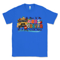 True Royal be nice to the bus driver its a long walk home Classic Tee - texasbilliewilder
