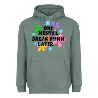Sage one mental break down later Heavyweight Hoodie - JahusDesignShop