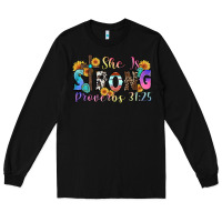 Black she is strong proverbs 31 25 Long Sleeve Tee - Zillion Design Studio