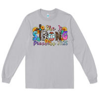 Moon Dust she is strong proverbs 31 25 Long Sleeve Tee - Zillion Design Studio