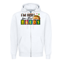 White I'm Here For The Tacos Zipper Hoodie - texasbilliewilder