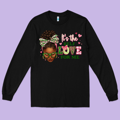 Long Sleeve Tee sorority colors it's the self love for me afro wom