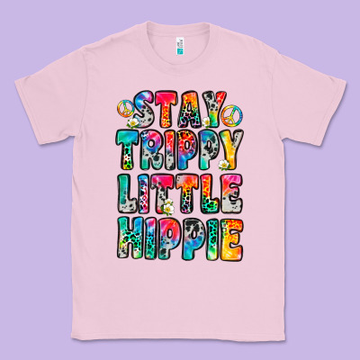 Stay Trippy Little Hippie Classic Tee Designed By Zillion Design Studio