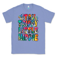 Colony Blue stay trippy little hippie Classic Tee - Zillion Design Studio