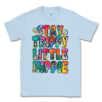 Dusty Blue stay trippy little hippie Classic Tee - Zillion Design Studio