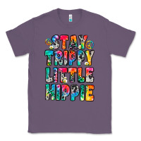 Lavender stay trippy little hippie Classic Tee - Zillion Design Studio